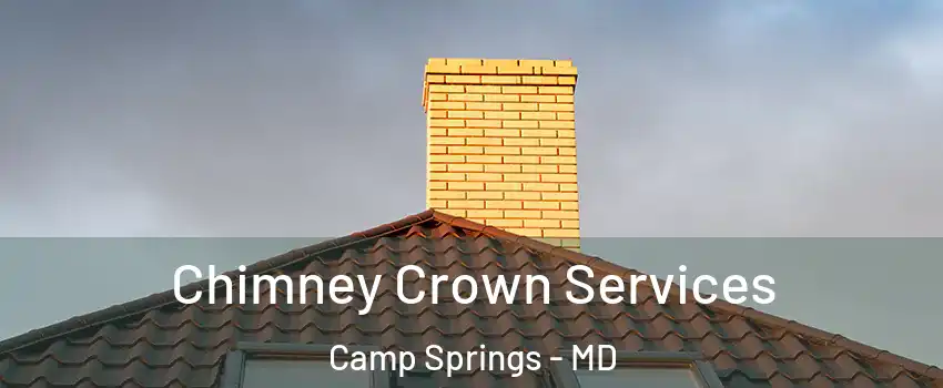  Chimney Crown Services Camp Springs - MD