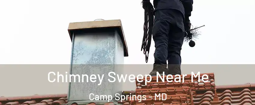  Chimney Sweep Near Me Camp Springs - MD