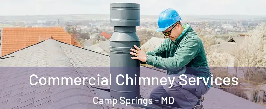  Commercial Chimney Services Camp Springs - MD
