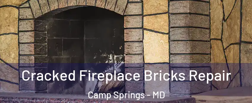  Cracked Fireplace Bricks Repair Camp Springs - MD