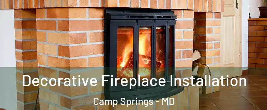  Decorative Fireplace Installation Camp Springs - MD