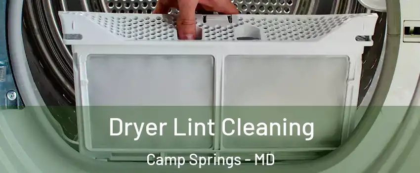  Dryer Lint Cleaning Camp Springs - MD