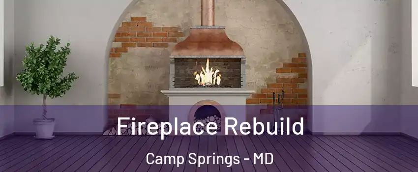  Fireplace Rebuild Camp Springs - MD