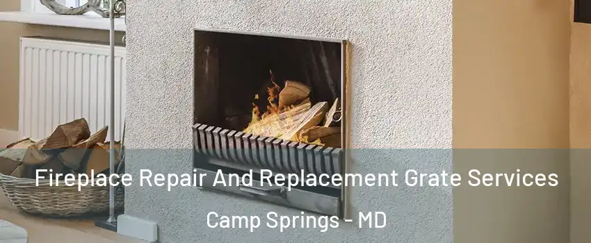  Fireplace Repair And Replacement Grate Services Camp Springs - MD