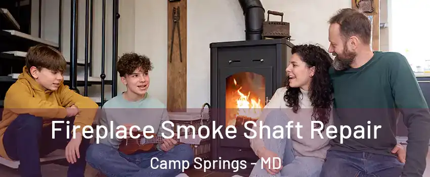  Fireplace Smoke Shaft Repair Camp Springs - MD