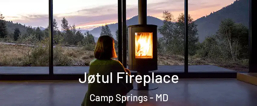  Jøtul Fireplace Camp Springs - MD