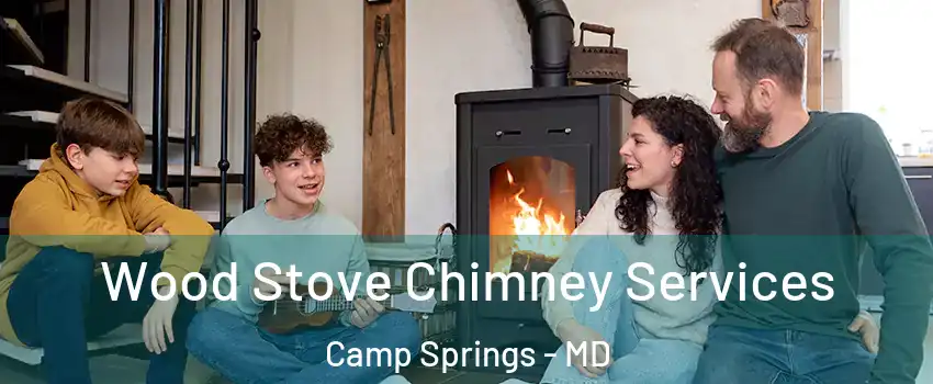  Wood Stove Chimney Services Camp Springs - MD